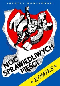 NOC SPRAWIEDLIWYCH PIĘŚCI, ANDRZEJ NOWAKOWSKI