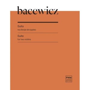 SUITA NA 2 SKRZYPIEC, GRAŻYNA BACEWICZ