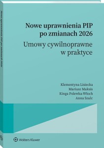 NOWE UPRAWNIENIA PIP PO ZMIANACH 2026