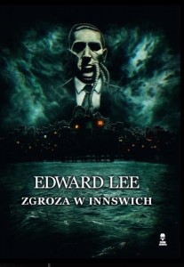 ZGROZA W INNSWICH, EDWARD LEE