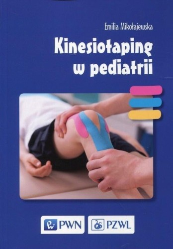 Kinesiotaping w pediatrii, Emilia Mikołajewska