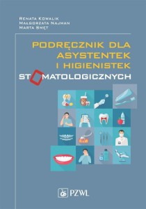 PODRĘCZNIK DLA ASYSTENTEK I HIGIENISTEK...