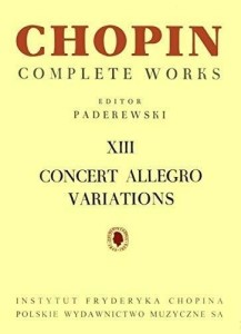 CHOPIN COMPLETE WORKS XIII CONCERT ALLEGRO...