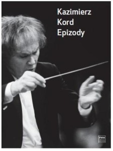 EPIZODY, KAZIMIERZ KORD