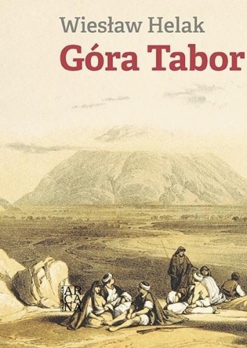 Góra Tabor, Wiesław Halaka