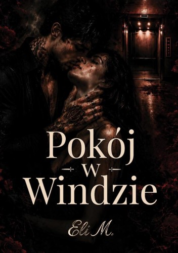 Pokój w Windzie, Eli M.