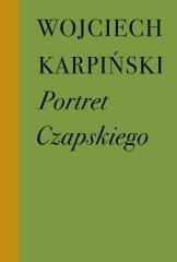 PORTRET CZAPSKIEGO W.3, WOJCIECH KARPIŃSKI