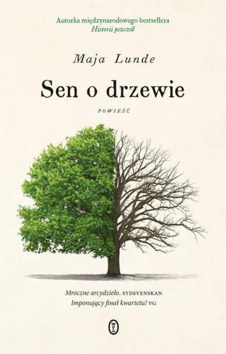 Sen o drzewie, Maja Lunde, Mateusz Topa