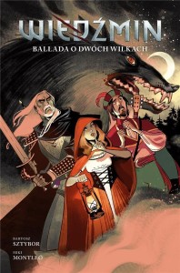 WIEDŹMIN T.7 BALLADA O DWÓCH WILKACH