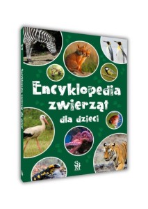 ENCYKLOPEDIA ZWIERZĄT DLA DZIECI, PRACA ZBIOROWA