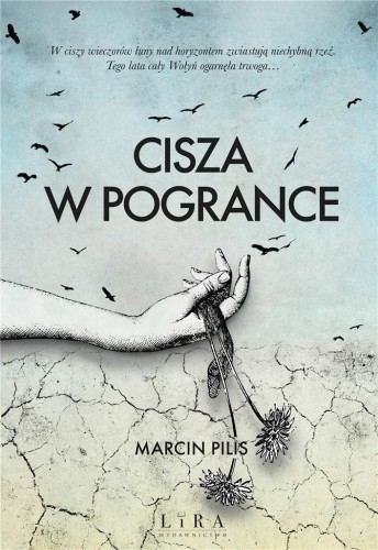 Cisza w Pogrance, Marcin Pilis
