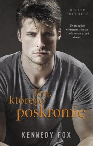 TEN, KTÓREGO POSKROMIĘ