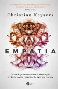 EMPATIA W.3, CHRISTIAN KEYSERS, ŁUKASZ KWIATEK