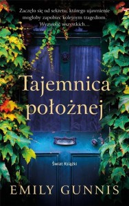 TAJEMNICA POŁOŻNEJ, EMILY GUNNIS