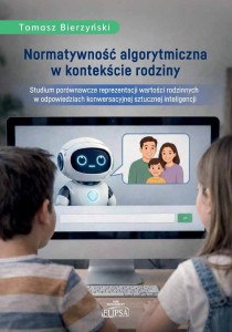 NORMATYWNOŚĆ ALGORYTMICZNA W KONTEKŚCIE RODZINY