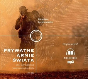 PRYWATNE ARMIE ŚWIATA MP3, ZBIGNIEW PARAFIANOWICZ