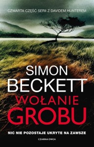 DAVID HUNTER T.4 WOŁANIE GROBU, SIMON BECKETT