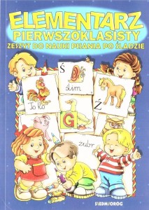 ELEMENTARZ PIERWSZOKLASISTY. ZESZYT DO NAUKI...