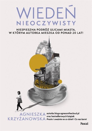 Wiedeń nieoczywisty, Agnieszka Krzyżanowska