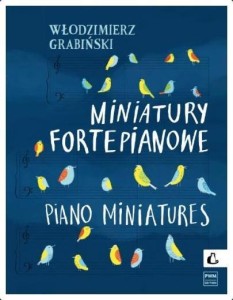 MINIATURY FORTEPIANOWE, WŁODZIMIERZ GRABIŃSKI