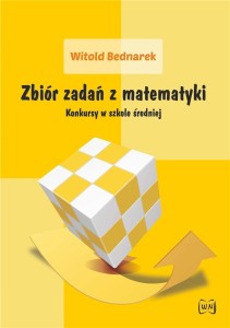 ZBIÓR ZADAŃ Z MATEMATYKI. KONKURSY W SZKOLE...