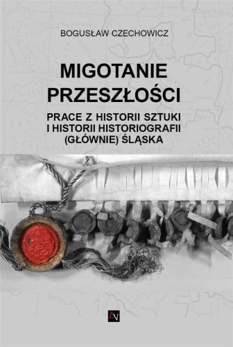 Migotanie przeszłości, Bogusław Czechowicz