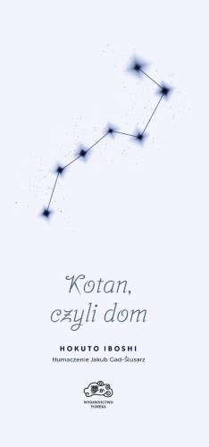 Kotan, czyli dom, Hokuto Iboshi