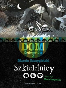DOM RODOMIŁÓW T.2 SZKIELETNICY