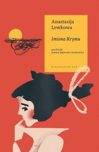 IMIONA KRYMU, ANASTASIJA LEWKOWA