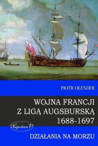 WOJNA FRANCJI Z LIGA AUGSBURSKA 1688-1697