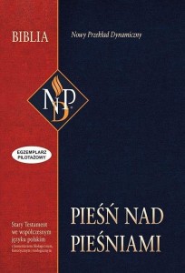 PIEŚŃ NAD PIEŚNIAMI. NOWY PRZEKŁAD DYNAMICZNY