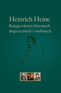 HEINRICH HEINE KSIĘGA WIERSZY LIRYCZNYCH...