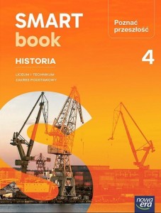 HISTORIA LO POZNAĆ PRZESZŁOŚĆ ZP CZ.4 SMARTBOOK
