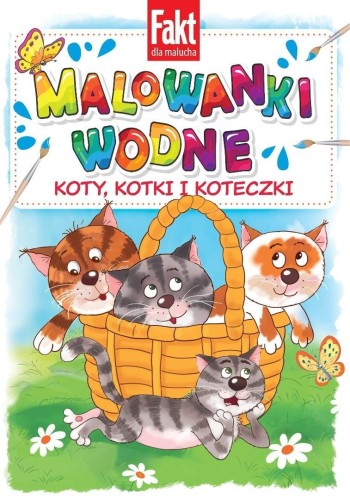 Koty, kotki i koteczki. Malowanki wodne