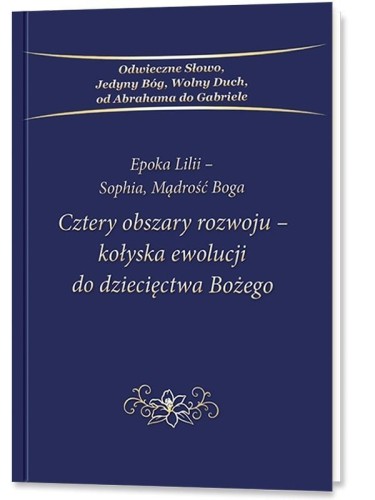 Cztery obszary rozwoju - kołyska ewolucji do...