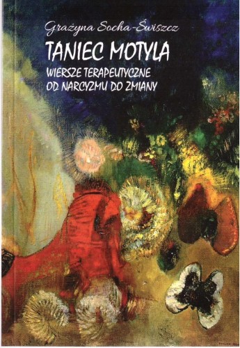 Taniec motyla, Grażyna Socha-Świszcz
