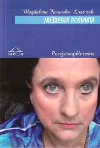 NIEBIESKA POŚWIATA, MAGDALENA FICOWSKA-ŁUSZCZEK