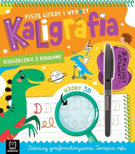 Piszę litery i wyrazy. Kaligrafia