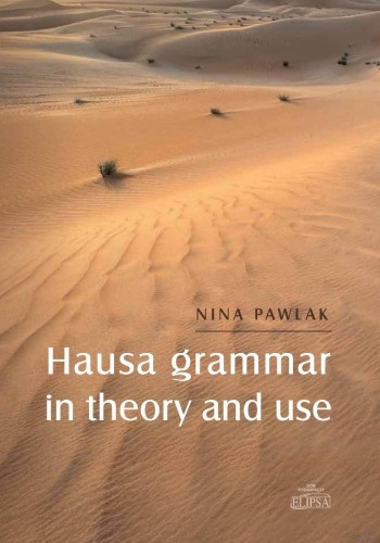 Hausa grammar in theory and use, Nina Pawlak