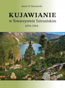 KUJAWIANIE W TOWARZYSTWIE TATRZAŃSKIM 1874-1914