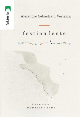Festina lente, Alejandro Sebastiani Verlezza