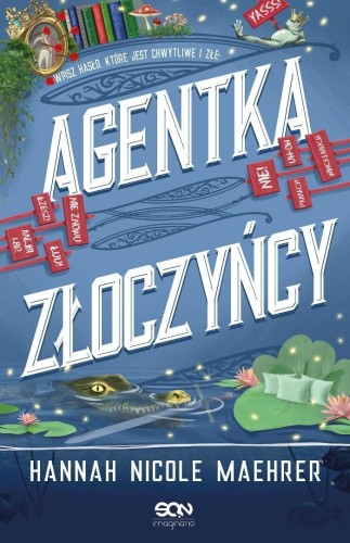 Agentka złoczyńcy, Hannah Nicole Maehrer