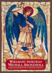 WIELKOŚĆ ŚWIĘTEGO MICHAŁA ARCHANIOŁA... BR