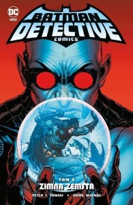 BATMAN DETECTIVE COMICS T.4 ZIMNA ZEMSTA