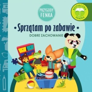 PRZYGODY FENKA. SPRZĄTAM PO ZABAWIE