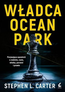 WŁADCA OCEAN PARK, STEPHEN LCARTER