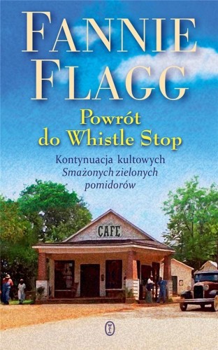 Powrót do Whistle Stop, Fannie Flagg