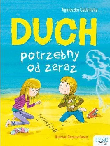 Duch potrzebny od zaraz, Agnieszka Gadzińska