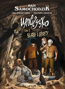 PAN SAMOCHODZIK. UROCZYSKO T.3 SKARBY I SEKRETY