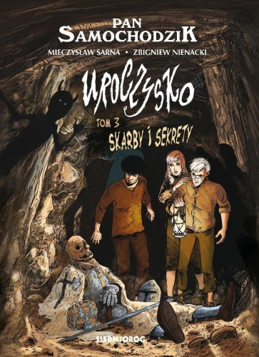 Pan Samochodzik. Uroczysko T.3 Skarby i sekrety